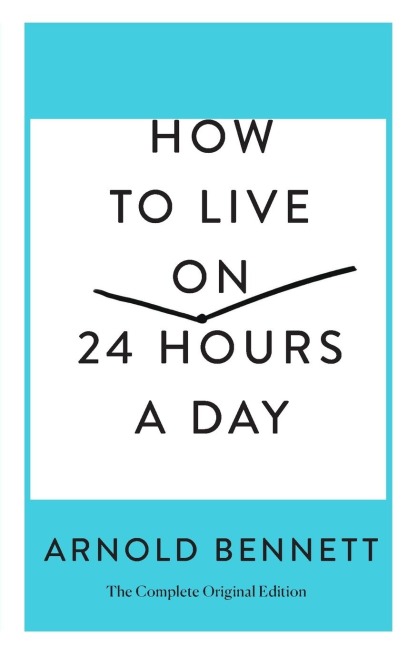 How to Live on 24 Hours a Day