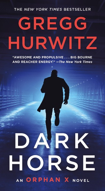 Dark Horse: An Orphan X Novel