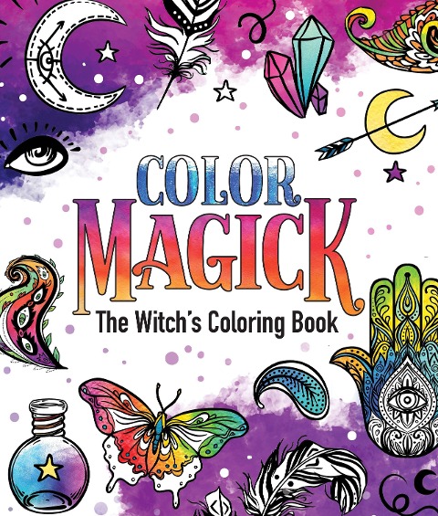 Color Magick: The Witchs Coloring Book