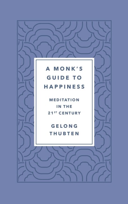 Monks Guide to Happiness