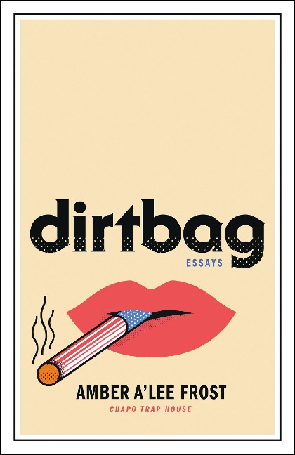 Dirtbag: Essays