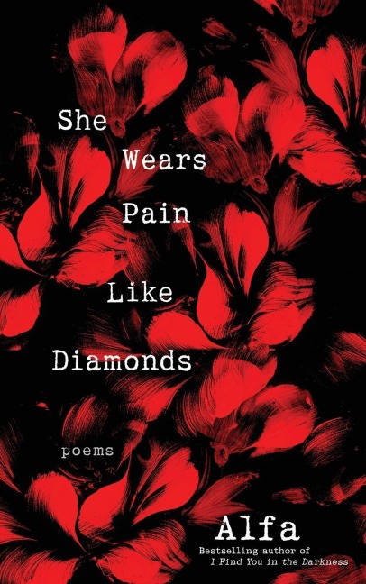She Wears Pain Like Diamonds