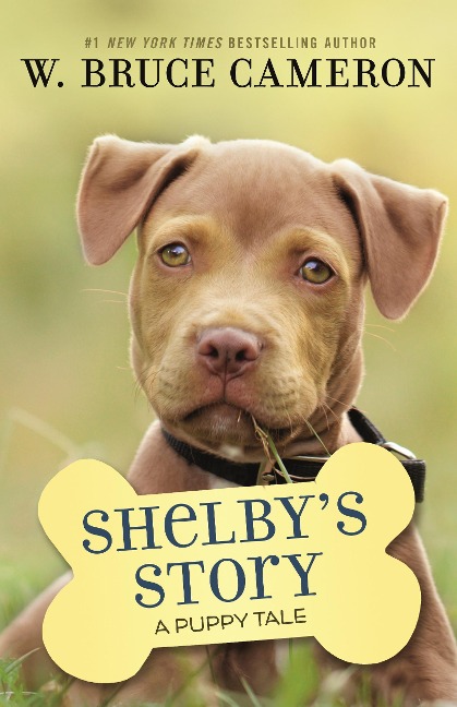 Shelbys Story: A Puppy Tale