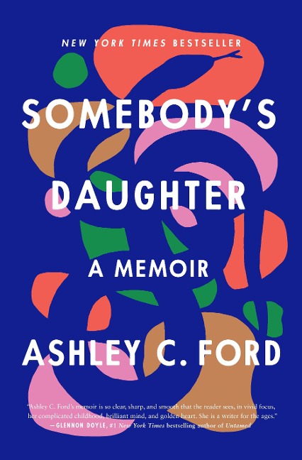 Somebodys Daughter: A Memoir