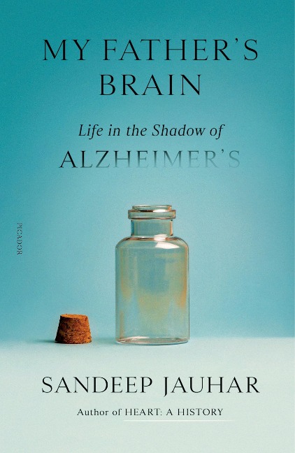 My Father's Brain: Life in the Shadow of Alzheimer's