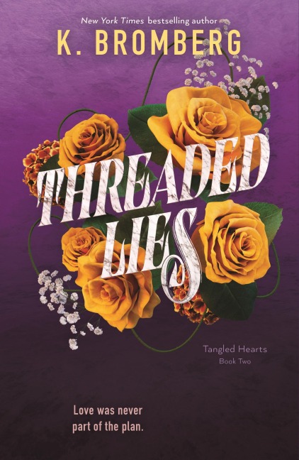 Threaded Lies: Tangled Hearts, Book Two