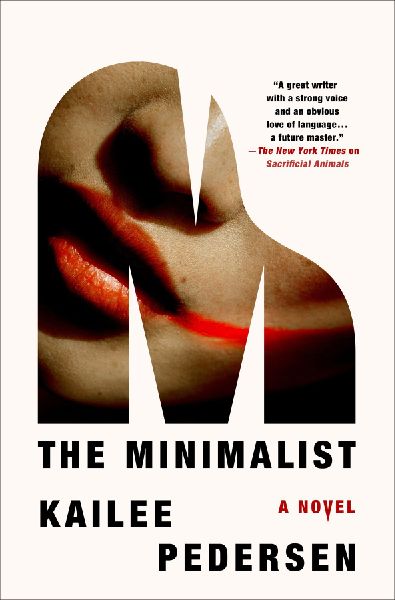 Minimalist: A Novel