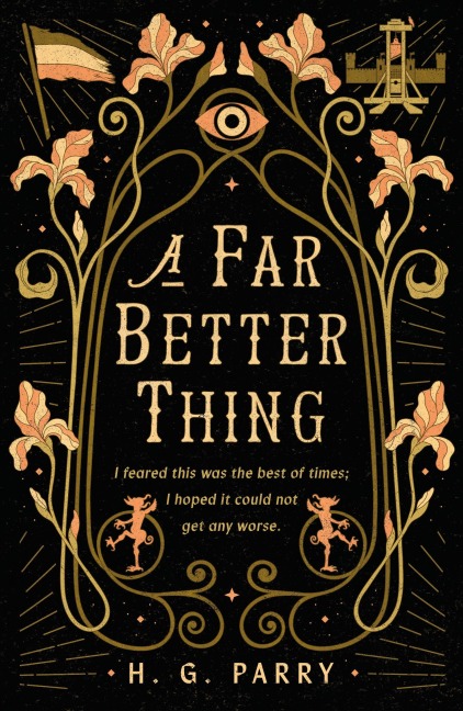 A Far Better Thing