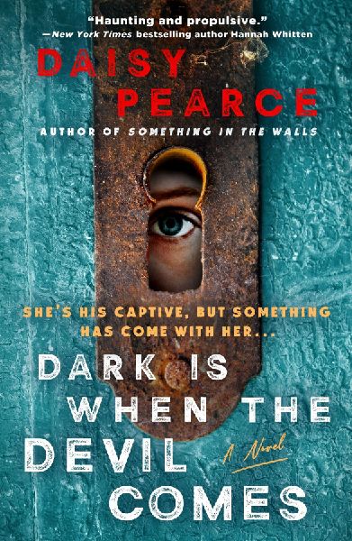 Dark Is When the Devil Comes: A Novel