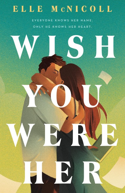 Wish You Were Her