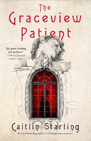 Graceview Patient: A Novel
