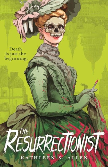 The Resurrectionist: A Tale of Gothic Horror