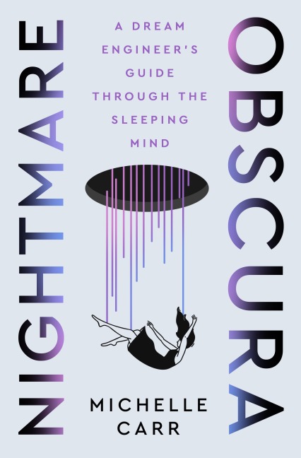 Nightmare Obscura: A Dream Engineers Guide Through the Sleeping Mind