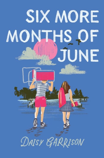 Six More Months of June