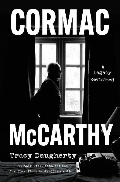 Cormac McCarthy: A Legacy Revisited
