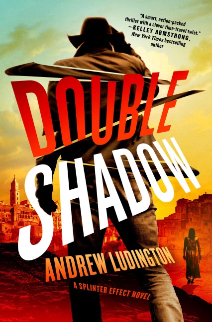A Double Shadow: A Splinter Effect Novel