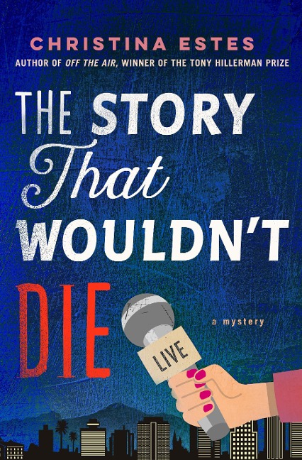 The Story That Wouldn't Die: A Mystery