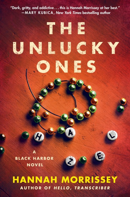 The Unlucky Ones: A Black Harbor Novel