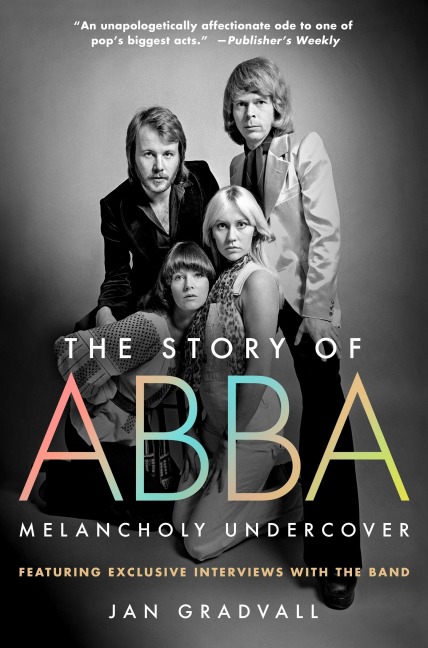 The Story of Abba: Melancholy Undercover