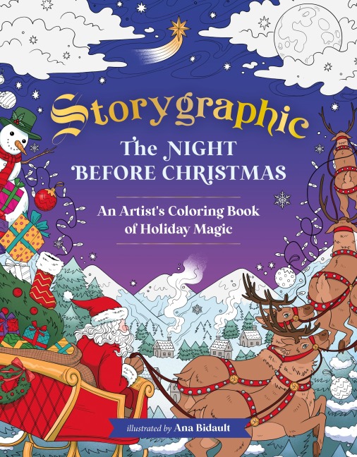 Storygraphic: The Night Before Christmas: An Artists Coloring Book of Holiday Magic