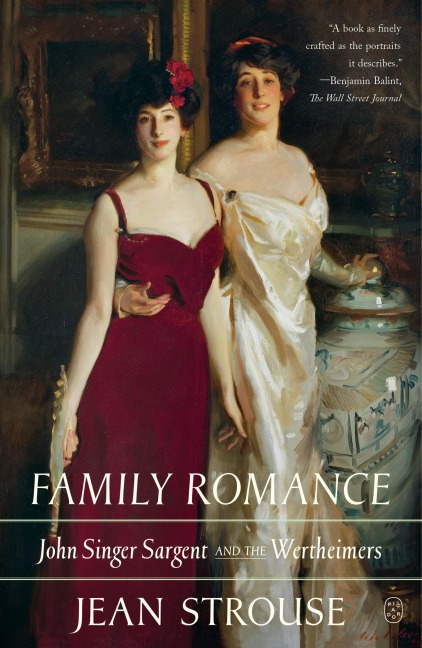 Family Romance: John Singer Sargent and the Wertheimers