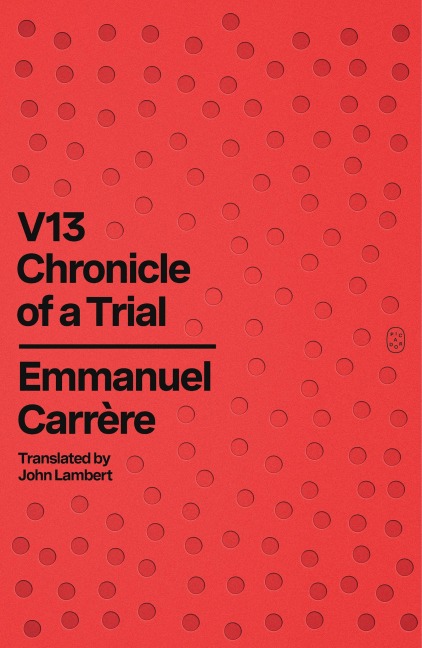 V13: Chronicle of a Trial