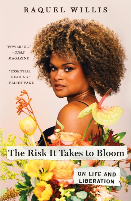 The Risk It Takes to Bloom: On Life and Liberation