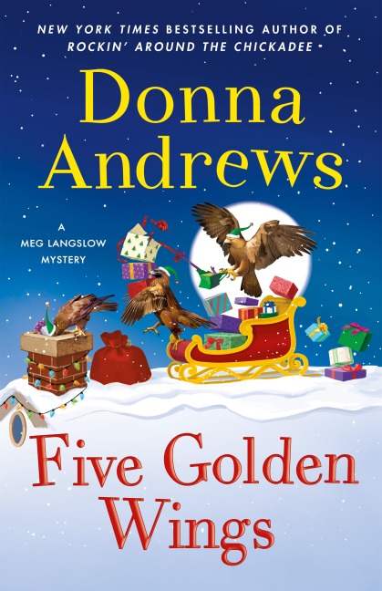 Five Golden Wings: A Meg Langslow Mystery