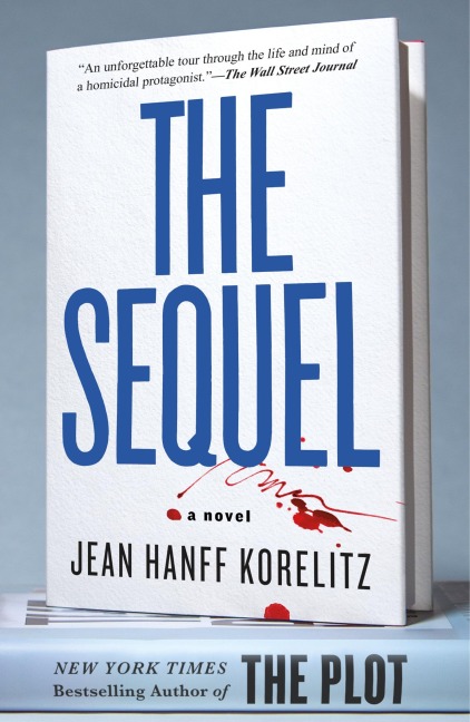 The Sequel: A Novel