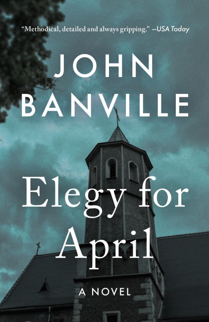 Elegy for April: A Novel
