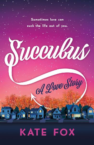 Succubus: A Love Story
