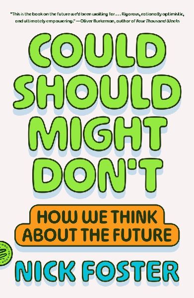 Could Should Might Don't: How We Think About the Future