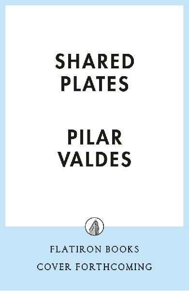 Shared Plates: Vibrant Recipes for Gathering