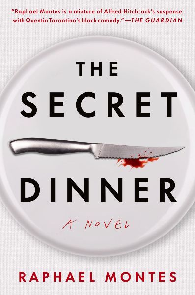 Secret Dinner: A Novel