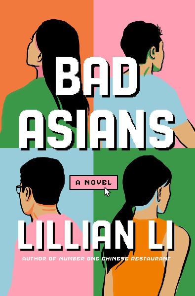 Bad Asians: A Novel