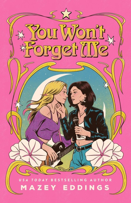 You Won't Forget Me