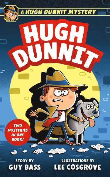 A Hugh Dunnit: A Silly, Illustrated Mystery for Kids