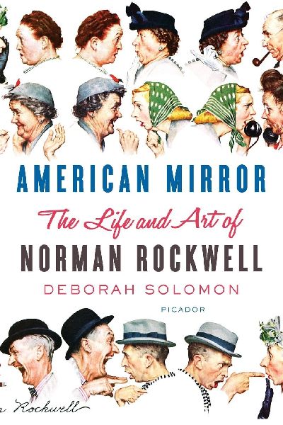 American Mirror: The Life and Art of Norman Rockwell