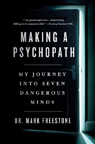 Making a Psychopath