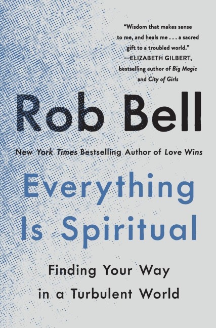 Everything Is Spiritual