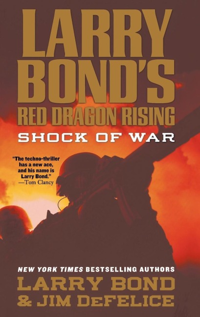 Larry Bonds Red Dragon Rising: Shock of War