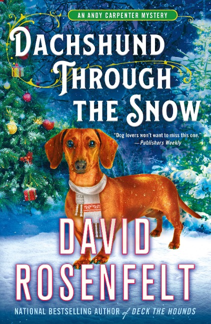 Dachshund Through the Snow: An Andy Carpenter Mystery