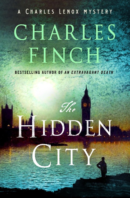 The Hidden City: A Charles Lenox Mystery