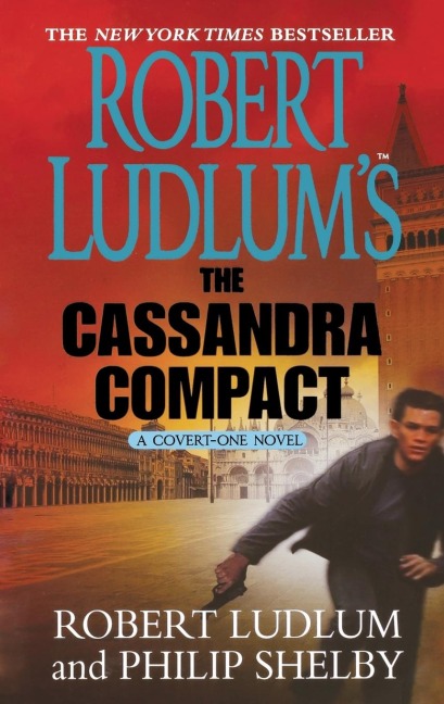 Robert Ludlums The Cassandra Compact