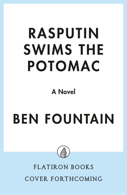 Rasputin Swims the Potomac