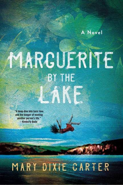 Marguerite by the Lake: A Novel