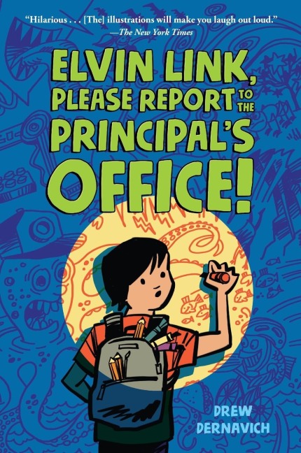 Elvin Link, Please Report to the Principal's Office!