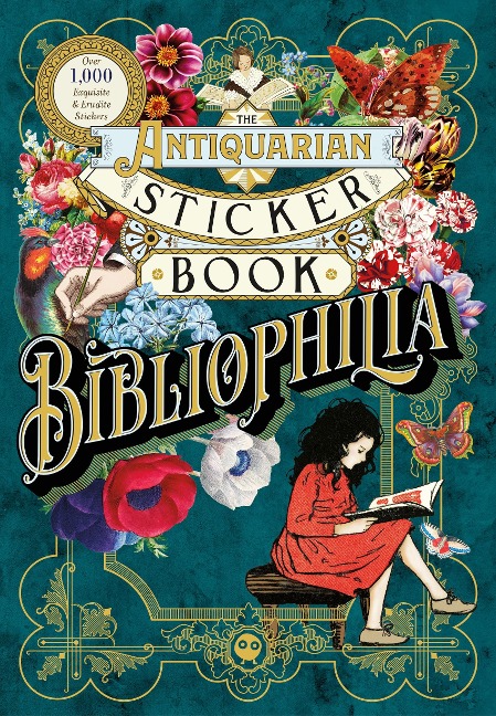 The Antiquarian Sticker Book: Bibliophilia: Over 1,000 Exquisite & Erudite Stickers