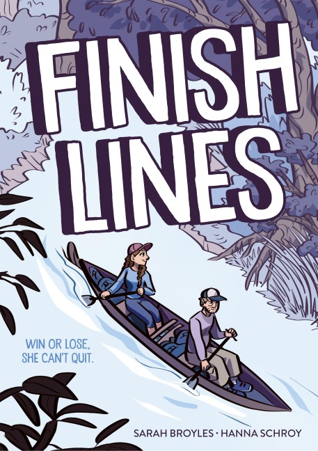 Finish Lines: A Graphic Novel