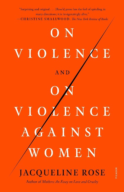 On Violence and On Violence Against Women
